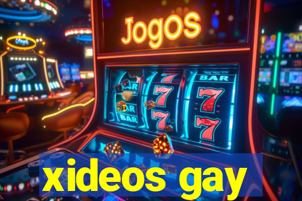 xideos gay